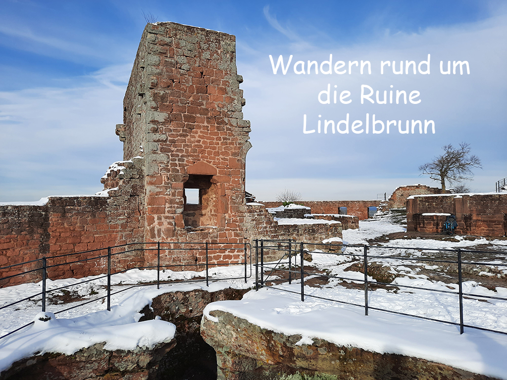 Wanderung rundum die Ruine Lindelbrunn